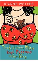 The Kid Whose Mum Kept Possums in Her Bra