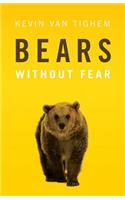 Bears Without Fear