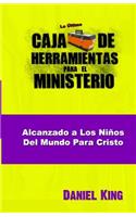 Alcanzando los Ninos del Mundo para Cristo