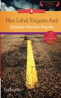 Blue Label / Etiqueta Azul