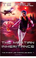 The Martian Inheritance: Volume 7 (Athena Lee Chronicles)