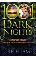 Wound Tight: A Rough Riders/Blacktop Cowboys Crossover