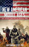 New American Middle Ages