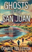 Ghosts of the San Juan