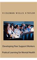 Developing Peer Support Workers