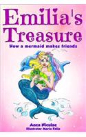 Emilia's Treasure: How a Mermaid Makes Friends