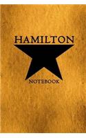 Hamilton Notebook: 110 Blank Lined Page, College Ruled Composition Notebook, Students, Songwriting, Notes, Broadway Musical Gift 100 Pages 6x9in