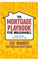 Mortgage Playbook for Millennials
