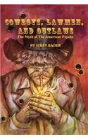 Cowboys, Lawmen, and Outlaws