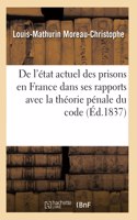 De l'état actuel des prisons en France