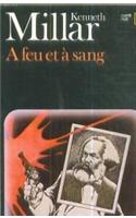 A Feu Et a Sang