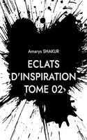 Eclats d'Inspiration TOME 02