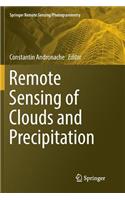 Remote Sensing of Clouds and Precipitation