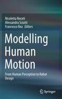 Modelling Human Motion