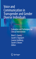 Voice and Communication in Transgender and Gender Diverse Individuals