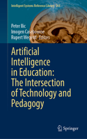 Artificial Intelligence in Education: The Intersection of Technology and Pedagogy