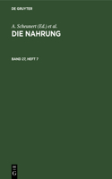 Die Nahrung. Band 27, Heft 7