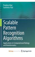 Scalable Pattern Recognition Algorithms