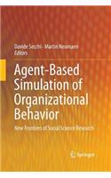 Agent-Based Simulation of Organizational Behavior