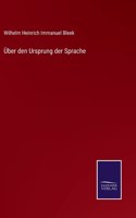 Über den Ursprung der Sprache