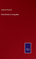 Plain Words to Young Men