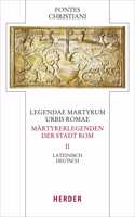 Legendae Martyrum Urbis Romae - Martyrerlegenden Der Stadt ROM (II)