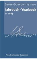 Jahrbuch des Simon-Dubnow-Instituts / Simon Dubnow Institute Yearbook IV/2005