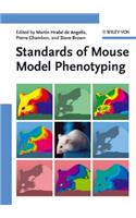Standards of Mouse Model Phenotyping