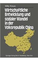 Wirtschaftliche Entwicklung und sozialer Wandel in der Volksrepublik China