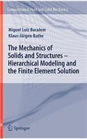 Mechanics of Solids and Structures - Hierarchical Modeling and the Finite Element Solution: Hierarchical Modeling