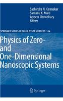 Physics of Zero- and One-Dimensional Nanoscopic Systems