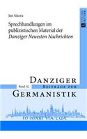 Sprechhandlungen Im Publizistischen Material Der «Danziger Neuesten Nachrichten»