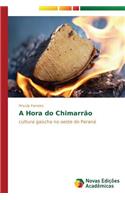A Hora do Chimarrão: (Portuguese)