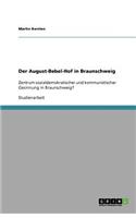 Der August-Bebel-Hof in Braunschweig