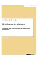 Flexibilisierung der Arbeitswelt