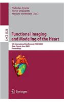 Functional Imaging and Modeling of the Heart
