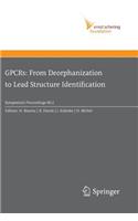 Gpcrs: From Deorphanization to Lead Structure Identification