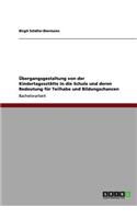 Übergangsgestaltung von der Kindertagesstätte in die Schule und deren Bedeutung für Teilhabe und Bildungschancen