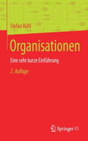 Organisationen: Eine Sehr Kurze Einführung