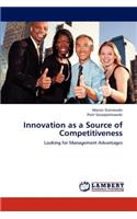 Innovation as a Source of Competitiveness
