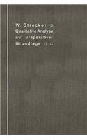 Qualitative Analyse Auf Präparativer Grundlage