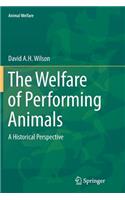 Welfare of Performing Animals