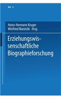 Erziehungswissenschaftliche Biographieforschung