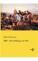 1805 - Der Feldzug von Ulm