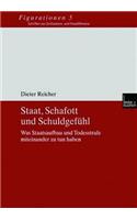 Staat, Schafott und Schuldgefühl