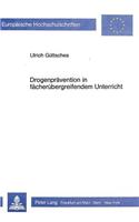 Drogenpraevention in Faecheruebergreifendem Unterricht
