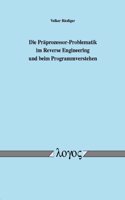 Die Praprozessor-Problematik Im Reverse Engineering Und Beim Programmverstehen