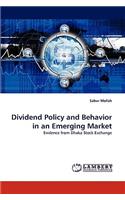 Dividend Policy and Behavior in an Emerging Market