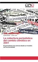 La cobertura periodística del cambio climático en 2001