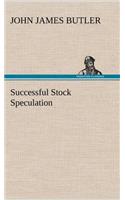 Successful Stock Speculation